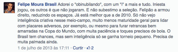 Virou moda dizer da seleção o que previ em julho de 2013