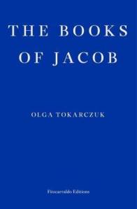 Capa da edição em inglês do livro ‘The Books of Jacob’, da polonesa Olga Tokarczuk, ainda sem edição brasileira Capa da edição em inglês do livro 'The Books of Jacob', da polonesa Olga Tokarczuk, ainda sem edição brasileira