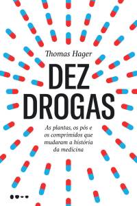 CAPA LIVRO – DEZ DROGAS – THOMAS HAGER.jpg CAPA LIVRO – DEZ DROGAS – THOMAS HAGER.jpg