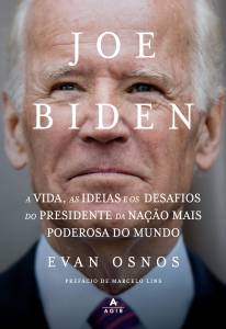 Capa – bio Joe Biden Capa do livro 'Joe Biden: a vida, as ideias e os desafios do presidente da nação mais poderosa do mundo', de Evan Osnos
