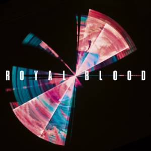 Typhoons, de Royal Blood (disponível nas plataformas de streaming) -