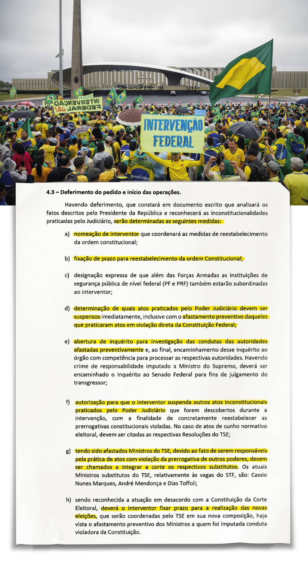 000_32MN4KZ.jpg SUSPEITA - Manifestantes acampados em frente ao QG do Exército e minuta encontrada no celular do coronel: roteiro do que seria um golpe de Estado