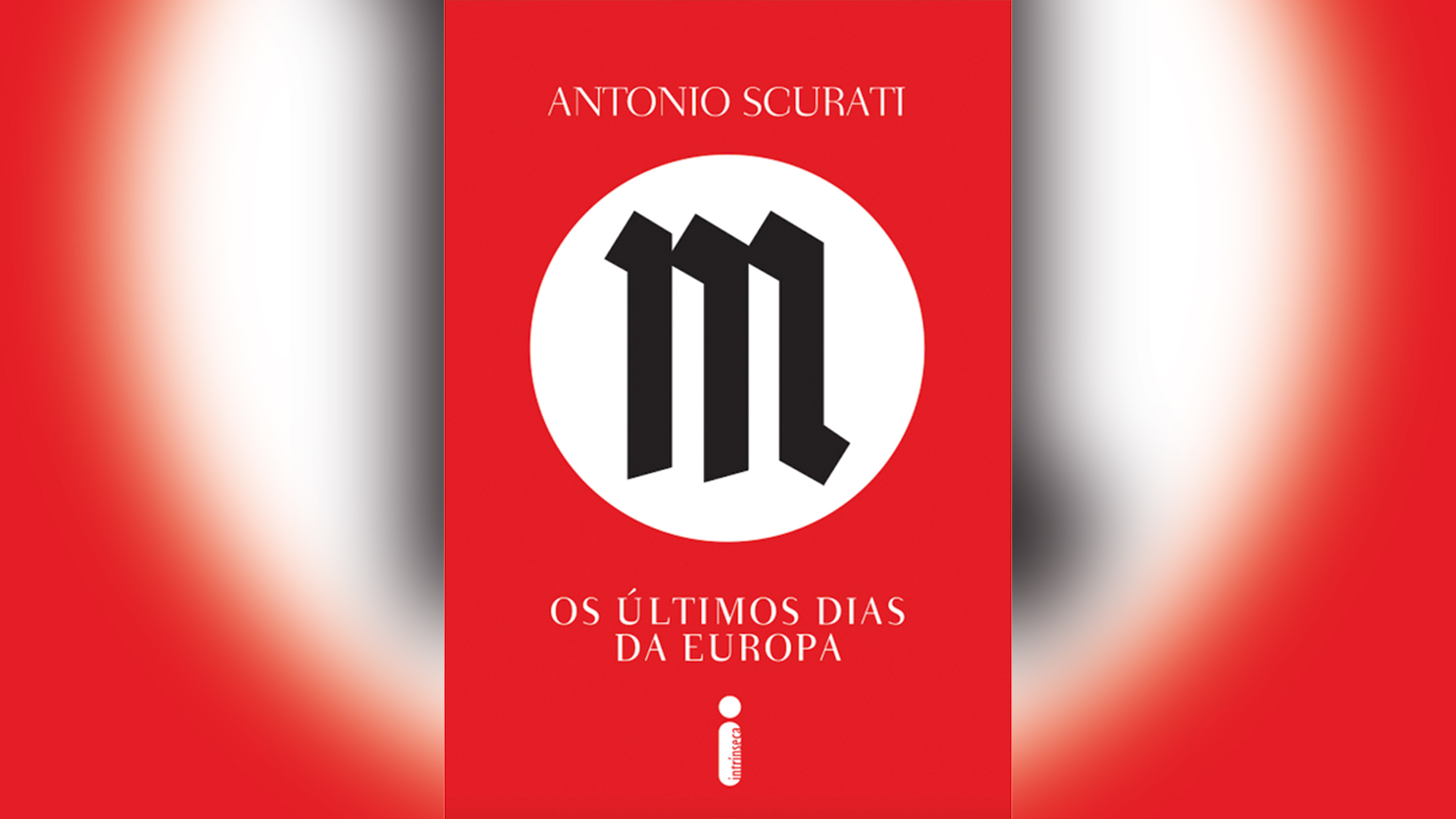 ‘M’: Terceiro livro de tetralogia fala sobre Mussolini e totalitarismo